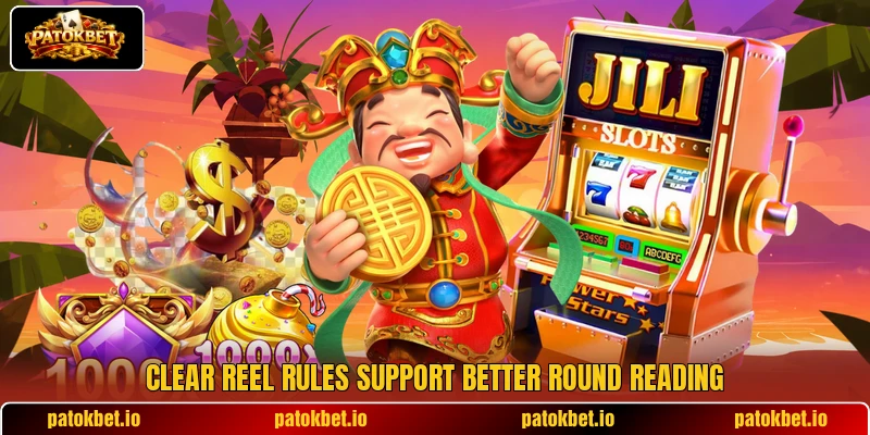 Clear reel rules support better round reading Clear reel rules support better round reading