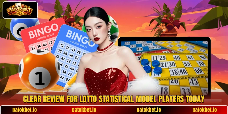 Clear review for Lotto Statistical Model players today Clear review for Lotto Statistical Model players today