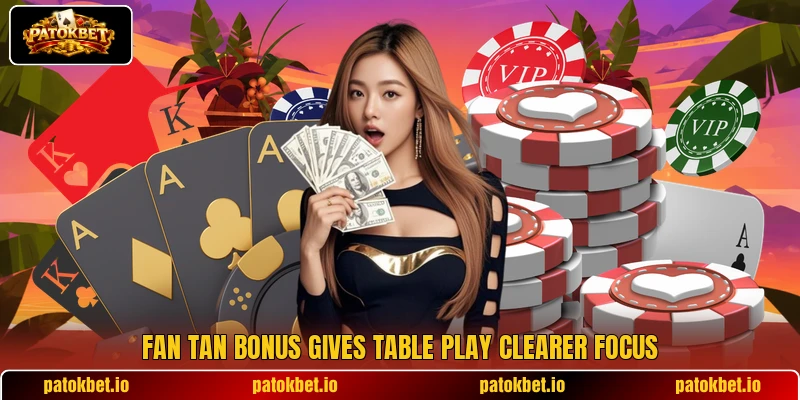 Fan Tan Bonus gives table play clearer focus Fan Tan Bonus gives table play clearer focus