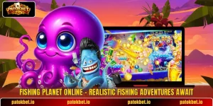 Fishing Planet Online – Realistic Fishing Adventures Await