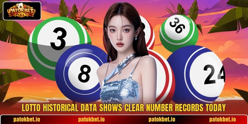 Lotto Historical Data shows clear number records today Lotto Historical Data shows clear number records today