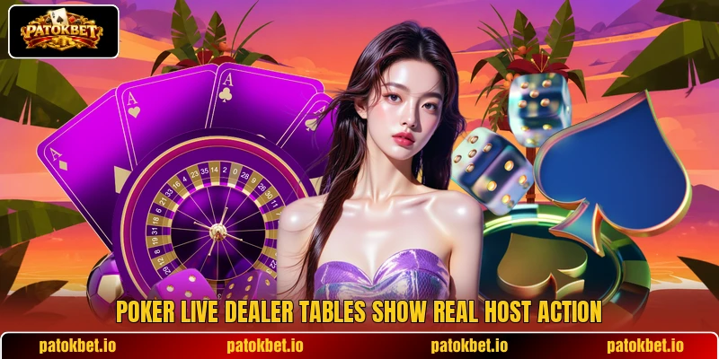 Poker Live Dealer tables show real host action Poker Live Dealer tables show real host action